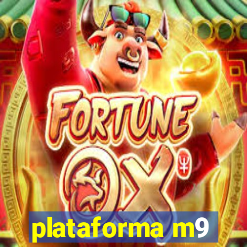 plataforma m9